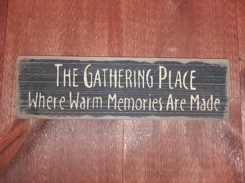 The gathering place...memories