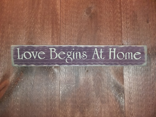 Love begins at home