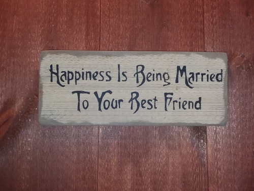 Happiness is being married to...