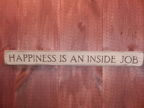 Happiness Is An Inside
