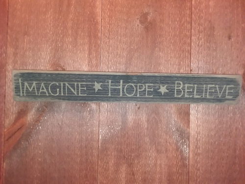 Imagine Hope Believe