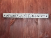 Always Kiss Me Goodnight