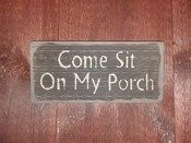 Come sit on my porch