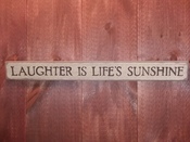 Laughter is life's sunshine