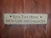 Bless this home with love...