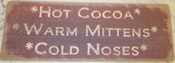 Hot cocoa Warm mittens...