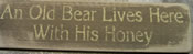 An old bear lives here...
