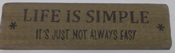 Life Is Simple