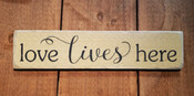 Love Lives Here Large