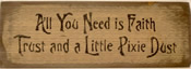 All you need is faith...