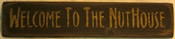Welcome to the nuthouse